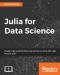 Julia for Data Science