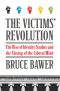 The Victims' Revolution