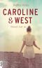 Caroline & West · Überall bist du