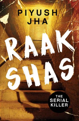 Raakshas · The Serial Killer