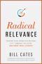 Radical Relevance · Sharpen Your Marketing Message - Cut Through the Noise - Win More Ideal Clients