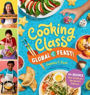 Cooking Class Global Feast!