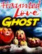 Haunted Love (Book 1)