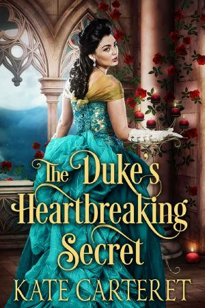 The Duke's Heartbreaking Secret: Historical Regency Romance