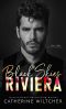 Black Skies Riviera · an Enemies to Lovers Mafia Romance