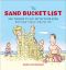 The Sand Bucket List · 366 Things to Do With Your Kids Before They Grow Up