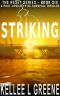 The Reset Series | Book 6 | Striking