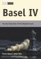 Basel IV, The Next Generation of Risk Weighted Assets