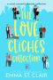 The Love Clichés Collection: a sweet romantic comedy box set