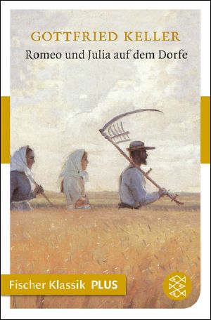 Romeo und Julia auf dem Dorfe · Erzählungen