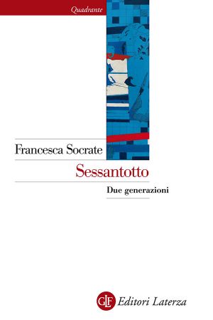 Sessantotto · Due Generazioni