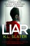 Liar · A gripping psychological thriller with a shocking twist