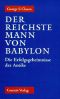 Der reichste Mann von Babylon · Die Erfolgsgeheimniss der Antike