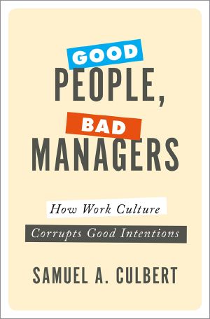 Good People, Bad Managers