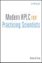 Modern HPLC for Practicing Scientists
