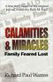 Calamities & Miracles