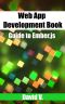 Web App Development Book · Guide to Ember.js