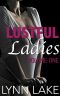 Lustful Ladies, Volume 1
