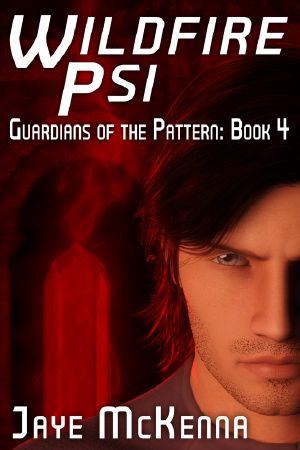 Wildfire Psi (Guardians of the Pattern, Book 4)