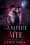 Vampire by Bite (Faeted Vampire Series Book 2)