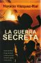 La guerra secreta