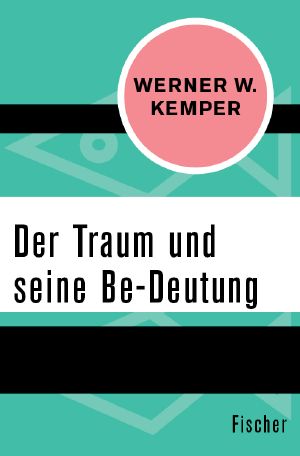 Der Traum und seine Be-Deutung