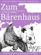 Learning German through Storytelling: Zum Bärenhaus - a detective story for German language learners (includes exercises) for intermediate and advanced