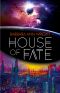 House of Fate