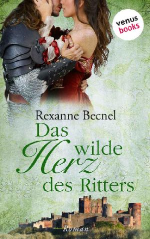 Das wilde Herz des Ritters