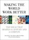 Making the World Work Better (PATRICIA BLAIR's Library)