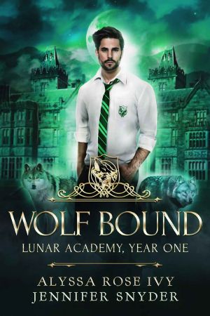 Wolf Bound: Lunar Academy, Year One