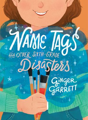 Name Tags and Other Sixth-Grade Disasters