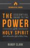 The Essential Guide to the Power of the Holy Spirit · God's Miraculous Gifts at Work Today