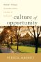 Culture of Opportunity · Obama's Chicago