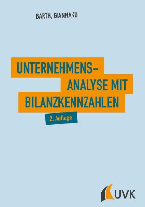 Unternehmensanalyse mit Bilanzkennzahlen · 2.Auflage