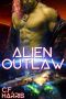 Alien Outlaw · A SciFi Alien Romance