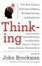 Thinking · The New Science of Decision-Making, Problem-Solving, and Prediction in Life and Markets