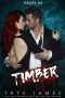 Timber (Hades Book 4)