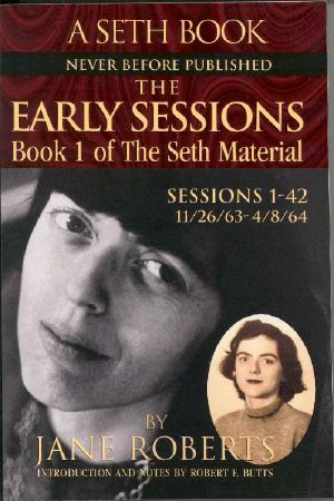 The Early Sessions · Book 1 of The Seth Material