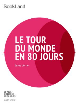 Le tour du monde en quatre-vingts jours