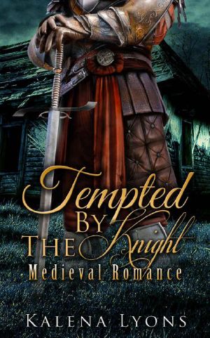 Tempted By The Knight