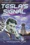 Tesla's Signal