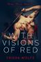 With Visions of Red · Broken Bonds, Book Two