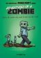 Adventures of a Zombie