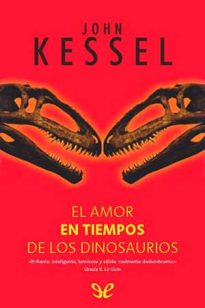 El Amor en Tiempos De Los Dinosaurios