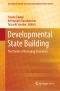 Developmental State Building, The Politics of Emerging Economies