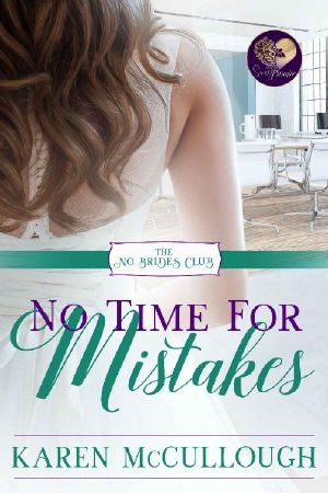 No Time for Mistakes (The No Brides Club)