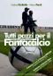 Tutti Pazzi Per Il Fantacalcio