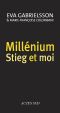 Millénium, Stieg Et Moi