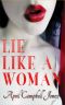 LIE LIKE a WOMAN · A Bree and Richard Matthews Mystery (Bree and Richard Matthews Mysteries)